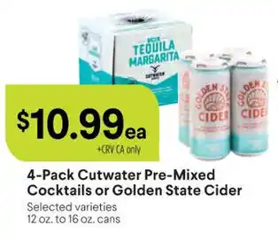 Raley's 4-Pack Cutwater Pre-Mixed Cocktails or Golden State Cider 12 oz. to 16 oz. cans offer