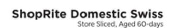 ShopRite Domestic swiss offer