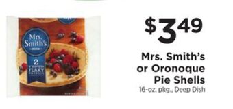 ShopRite Mrs. smith's or oronoque pie shells offer
