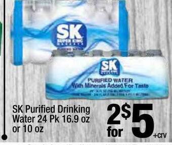 Super King Markets Sk purified drinking water offer