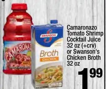 Super King Markets Camaronazo tomato shrimp cocktail juice or swanson's chicken broth offer
