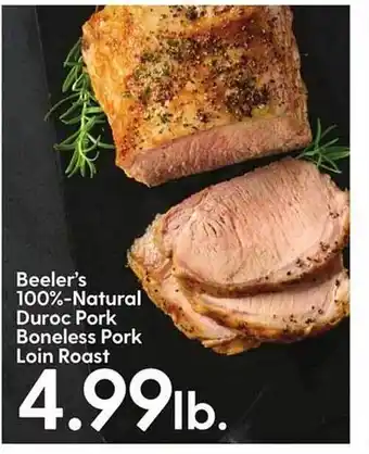 Hy-Vee Beeler's 100%-natural duroc pork boneless pork loin roast offer