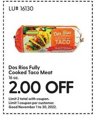 Hy-Vee Dos rios fully cooked taco meat offer