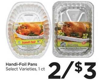 Food 4 Less Handi-foil pans offer