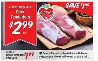 Rouses Swift bacon wrapped pork filet offer