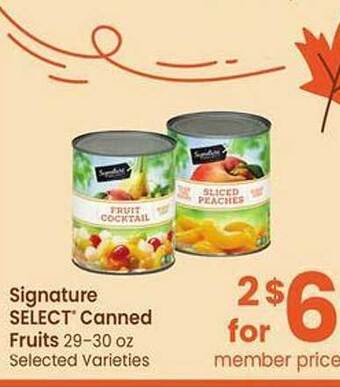 Safeway Signature select canned fruits offer