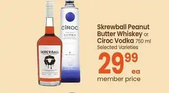 Safeway Skrewball peanut butter whiskey or ciroc vodka offer