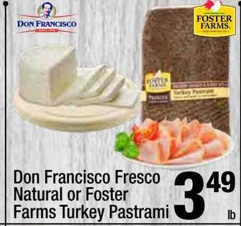 Super King Markets Don francisco fresco natural or foster farms turkey pastrami offer