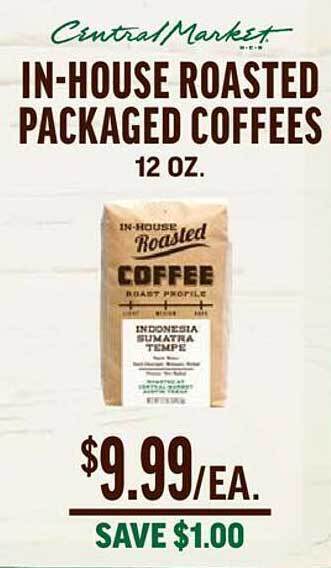 Central Market In-house roasted packaged coffees offer