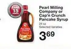 Pearl milling company or cap'n crunch pancake syrup