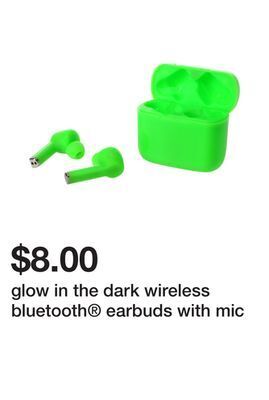 Five Below Glow in the dark wireless bluetooth® earbuds with mic offer