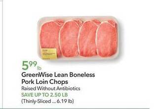 Publix Greenwise lean boneless pork loin chops offer