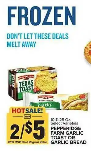Food Lion Pepperidge farm garlic toast or garlic bread offer
