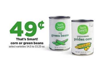 Hy-Vee That's smart! corn or green beans offer