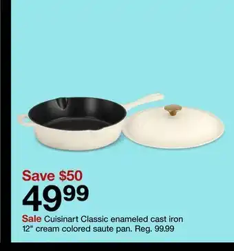 Target Cuisinart classic enameled cast iron 12" cream colored saute pan offer