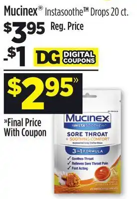 Dollar General Mucinex® instasoothe™ drops offer