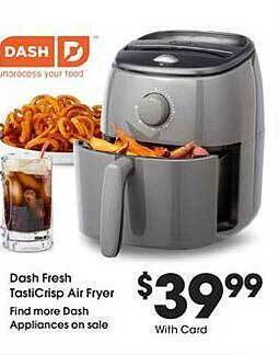 King Soopers Dash fresh tasticrisp air fryer offer