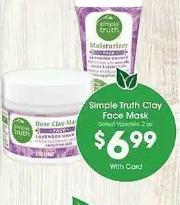 King Soopers Simple truth clay face mask offer