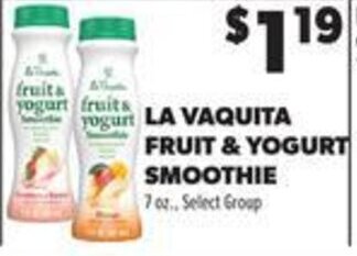 Lowe's La Vaquita Fruit & Yogurt Smoothie 7 oz. offer