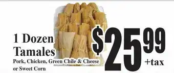 Baja Ranch 1 dosen tamales pork, chicken, green chile & cheese or sweet corn offer