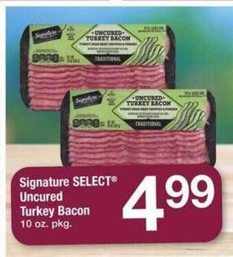 Safeway Signature select uncured turkey bacon offer