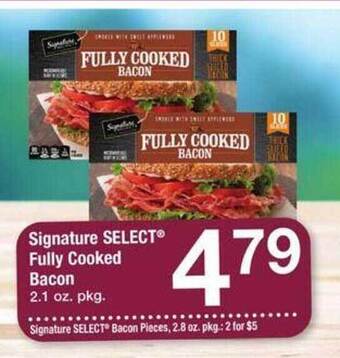 Safeway Signature select fully cooked bacon offer