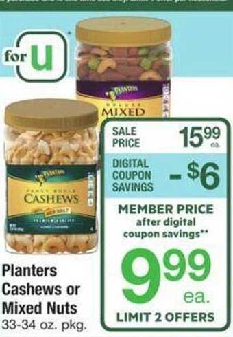 Safeway Planters cashews or mixed nuts offer