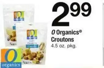 Safeway 0 organics croutons offer