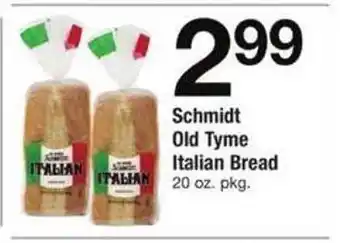 Safeway Schmidt old tyme italian bread offer