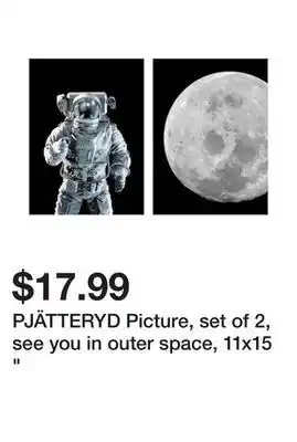Ikea Pjätteryd picture, set of 2, see you in outer space, 11x15 " offer