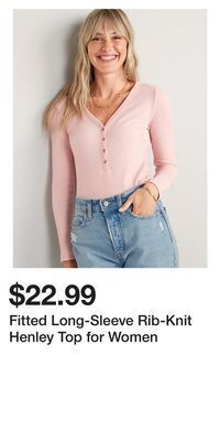 Old Navy Fitted long-sleeve rib-knit henley top for women offer