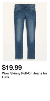 Old Navy Wow skinny pull-on jeans for girls offer