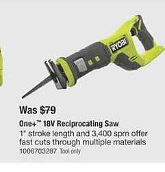 The Home Depot Ryobi one+ 18v reciprocating saw offer