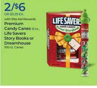 Rite Aid Premium candy canes, life savers story books or dreamhouse offer