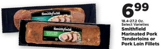 IGA Smithfield Marinated Pork Tenderloins or Pork Loin Fillets 18.4-27.2 oz offer
