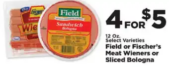 IGA Field or Fischer's Meat Wieners or Sliced Bolohgna 12 oz offer