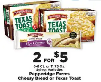 IGA Pepperidge Farms Cheesy Bread or Texas Toast offer