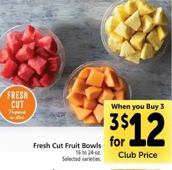 Safeway Fresh Cut Fruit Bowls 16-24 oz offer