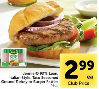 Safeway Jennie-0 93% Lean, Italian Style,Taco Seasoned Ground Turkey or Burger Patties 16 oz offer