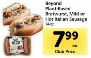 Safeway Beyond Plant-Based Bratwurst,Mild or Hot Italian Sausage 14 oz offer