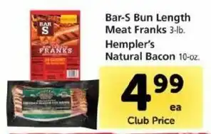 Safeway Bar-S Bun Length Meat Franks, Hempler's Natural Bacon 10 oz offer