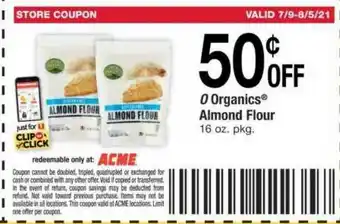 ACME O Organics Almond Flour offer