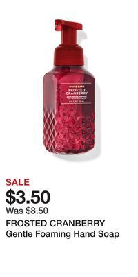 Bath & Body Works Frosted cranberry gentle foaming hand soap offer