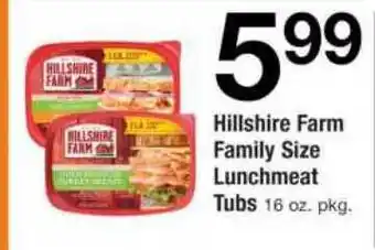 ACME Hillshire Farm Family Size Lunchmeat Tubs offer