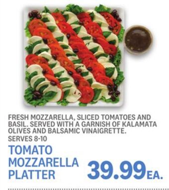 Kings Food Markets Tomato mozzarella platter offer