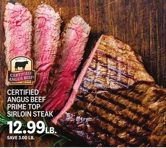 Kings Food Markets Certified angus beef prime top sirloin steak offer