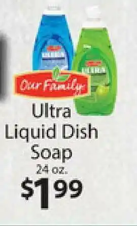 Family Fresh Market Our Family Ultra Liquid Dish Soap offer