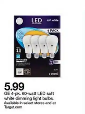 Target Ge 4-pk.60-watt Led Soft White Dimming Light Bulbs offer
