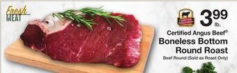The Fresh Grocer Boneless bottom round roast offer