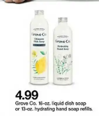 Target Grove Co. 16-oz Liquid Dish Soap Or 13-oz. Hydrating Hand Soap Refills offer